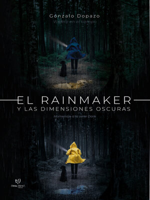 cover image of El Rainmaker y las dimensiones oscuras